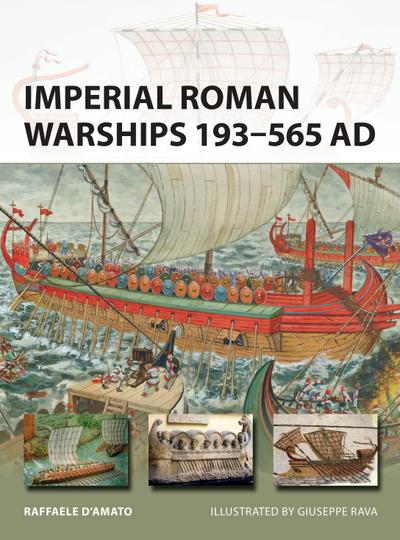Imperial Roman Warships 193 565 Ad