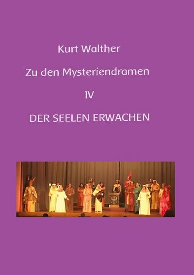 Erläuterungen zu den Mysteriendramen Band IV