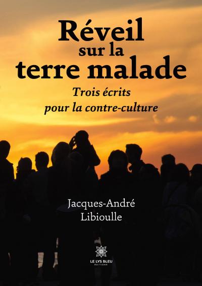 Réveil sur la terre malade