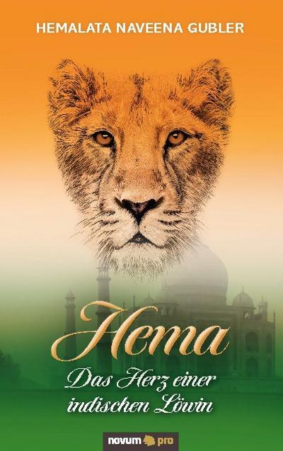Hema - Das Herz einer indischen Löwin