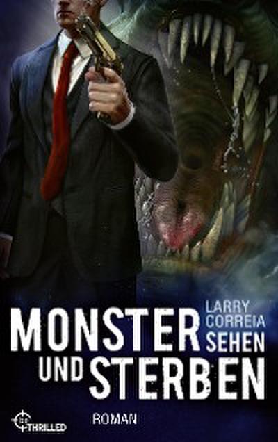 Monster sehen und sterben