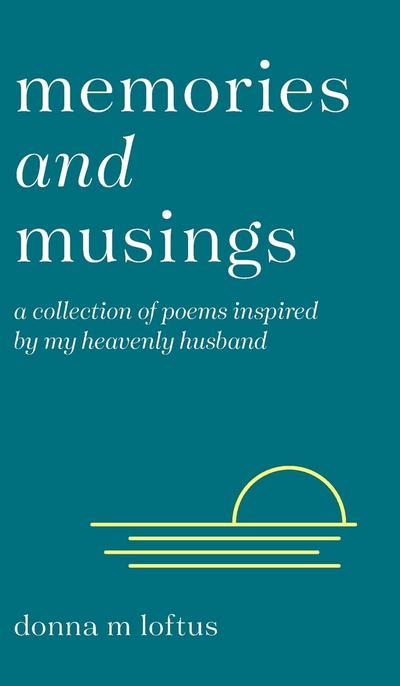 Memories and Musings