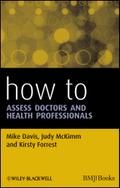 How to Assess Doctors and Health Professionals