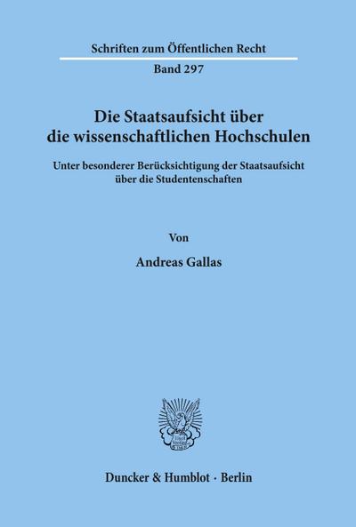 Die Staatsaufsicht über die wissenschaftlichen Hochschulen