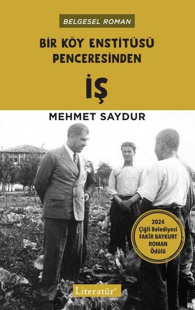 Bir Köy Enstitüsü Penceresinden Is