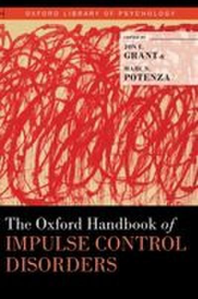 Oxford Handbook of Impulse Control Disorders