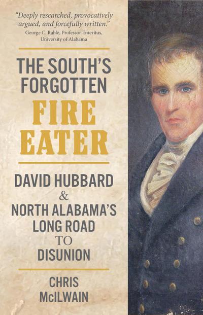 South’s Forgotten Fire-Eater