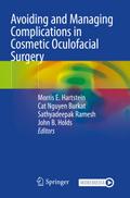 Avoiding and Managing Complications in Cosmetic Oc