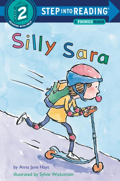Silly Sara: A Phonics Reader