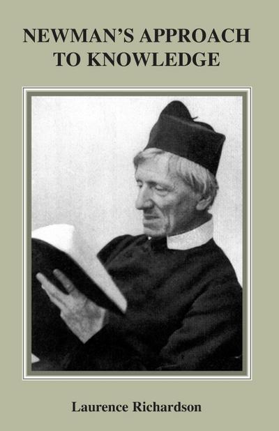 Newman’s Approach to Knowledge