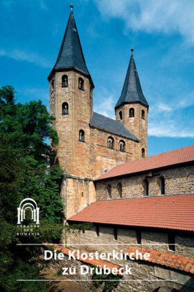 DKV-Kunstführer (Kleine Kunstführer) Die Klosterkirche zu Drübeck