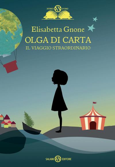 Il viaggio straordinario. Olga di carta