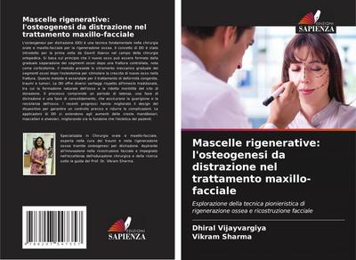 Mascelle rigenerative: l’osteogenesi da distrazione nel trattamento maxillo-facciale