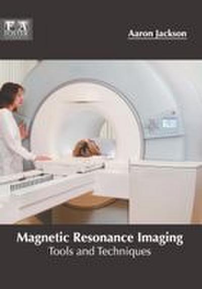 Magnetic Resonance Imaging