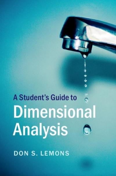 Student’s Guide to Dimensional Analysis
