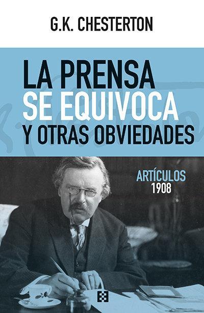 La prensa se equivoca y otras obviedades : artículos 1908