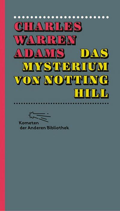 Adams, C: Mysterium von Notting Hill