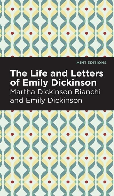 Life and Letters of Emily Dickinson