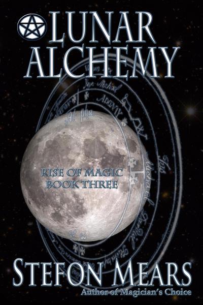 Lunar Alchemy (Rise of Magic, #3)
