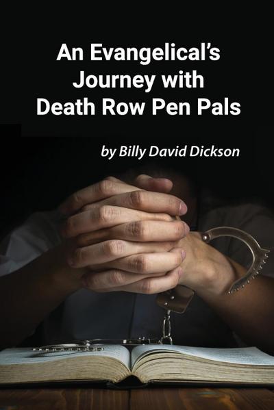 An Evangelical’s Journey with Death Row Pen Pals