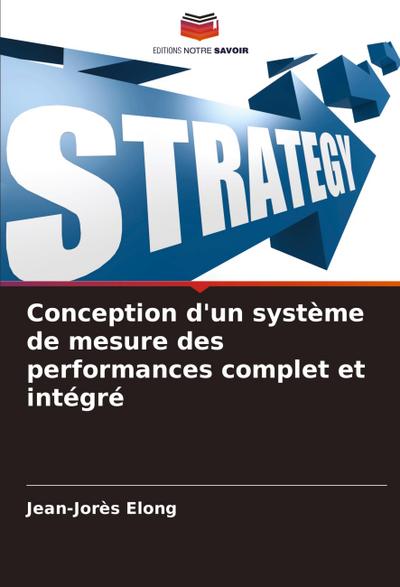 Conception d’un système de mesure des performances complet et intégré
