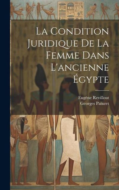 La condition juridique de la femme dans l’ancienne Égypte
