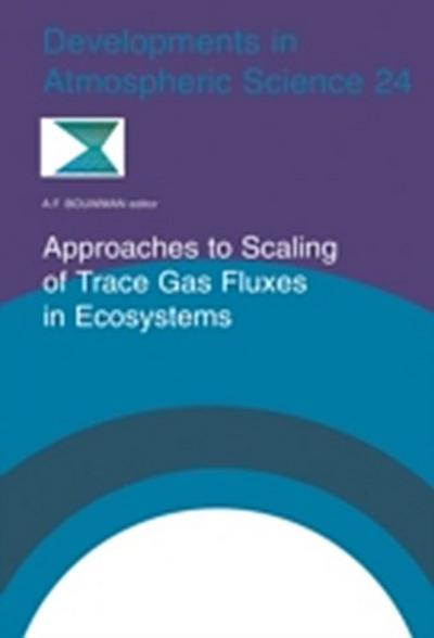 Approaches to Scaling of Trace Gas Fluxes in Ecosystems