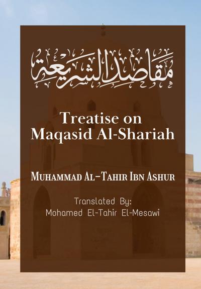 Treatise on Maqasid Al-Shariah