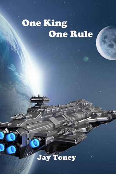 One King, One Rule (Invasion Earth, #0.5)