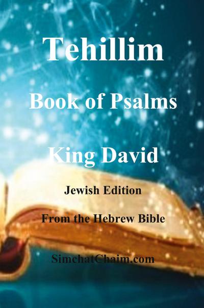 Tehillim - Book of Psalms - Hebrew Bible