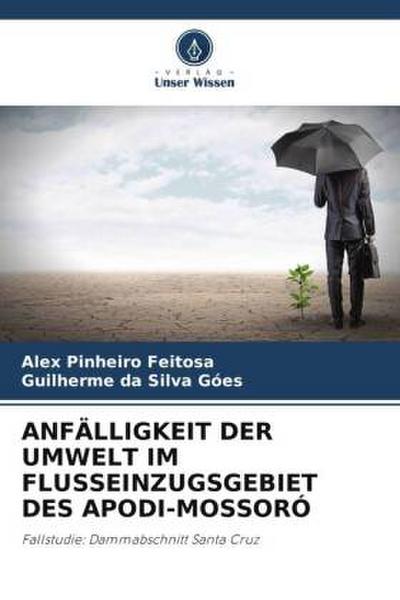 ANFÄLLIGKEIT DER UMWELT IM FLUSSEINZUGSGEBIET DES APODI-MOSSORÓ