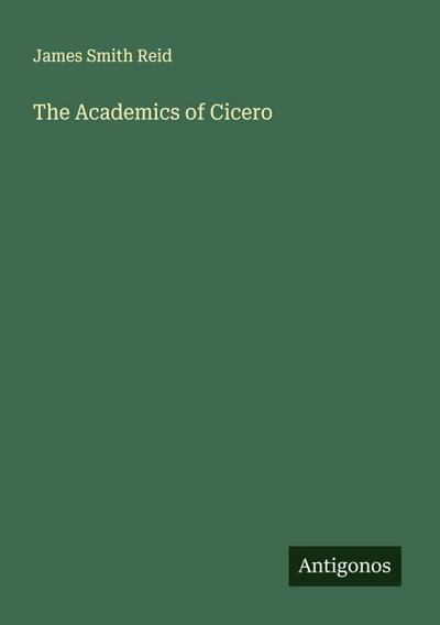 The Academics of Cicero