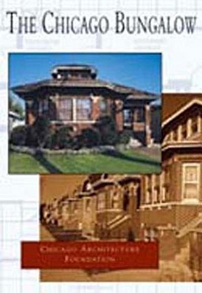 The Chicago Bungalow