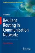 Resilient Routing in Communication Networks