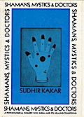 Shamans, Mystics, and Doctors