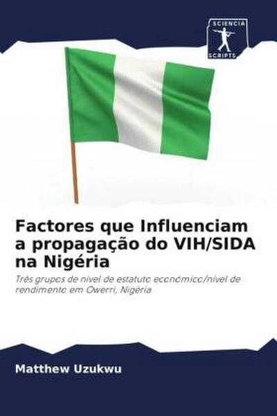 Factores que Influenciam a propagação do VIH/SIDA na Nigéria