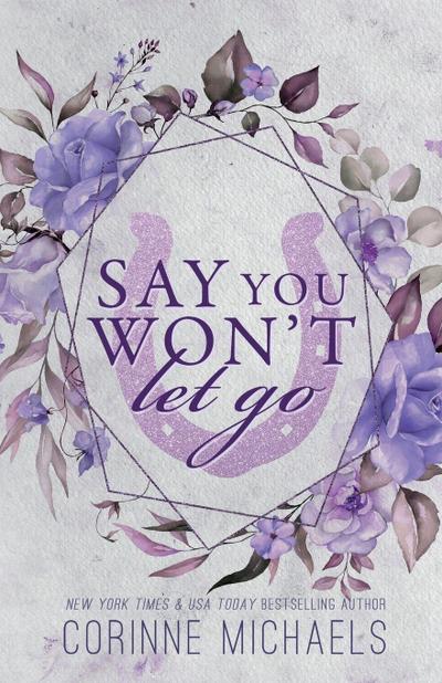Say You Won’t Let Go