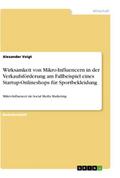 Wirksamkeit von Mikro-Influencern in der Verkaufsf