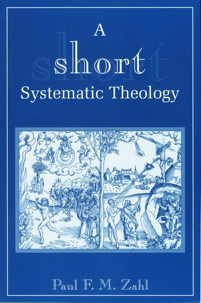 A Short Systematic Theology