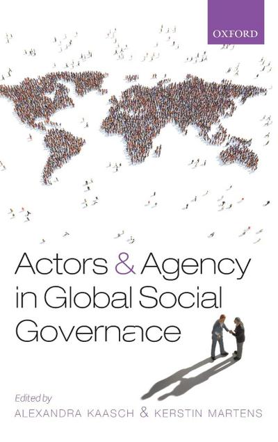 Actors and Agency in Global Social Governance