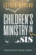 Children’s Ministry in Crisis