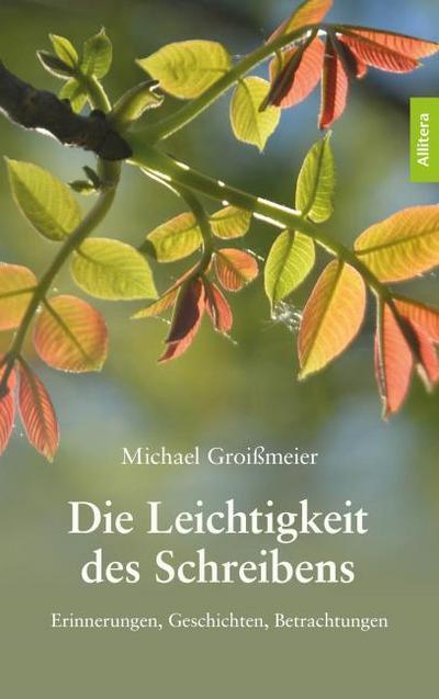 Die Leichtigkeit des Schreibens