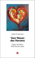 Vom Wesen des Herzens