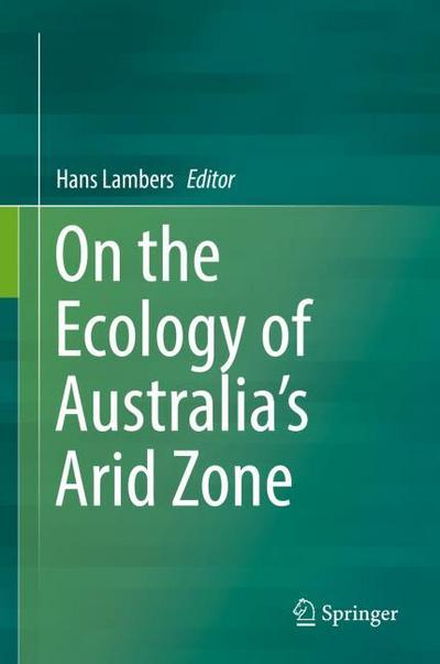 On the Ecology of Australias Arid Zone