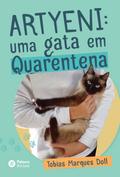 Artyeni: uma gata em quarentena