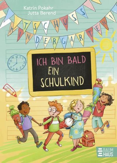 Tschüss, Kindergarten! Ich bin bald ein Schulkind