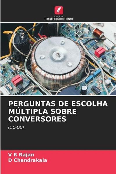 PERGUNTAS DE ESCOLHA MÚLTIPLA SOBRE CONVERSORES