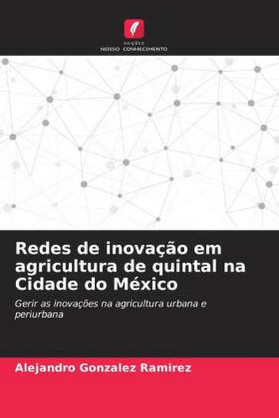 Redes de inovação em agricultura de quintal na Cidade do México