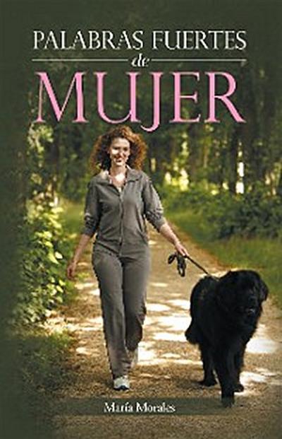 Palabras Fuertes De Mujer