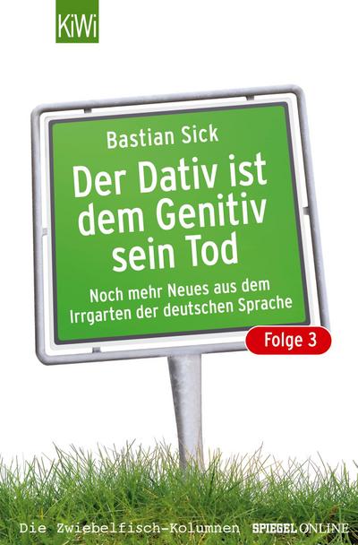 Der Dativ ist dem Genitiv sein Tod - Folge 3